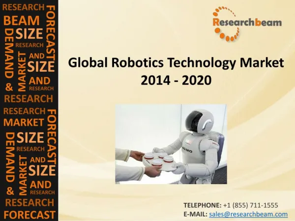 Global Robotics Technology Market 2014 - 2020