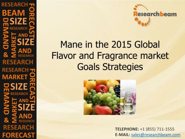 Mane in the 2015 Global Flavor and Fragrance market Goals