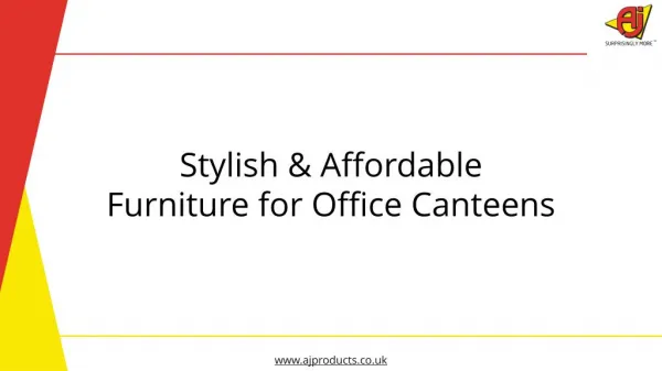 Furnish Canteens in Style