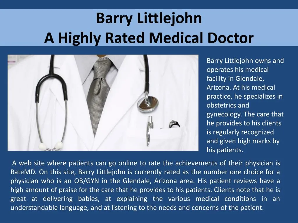 barry littlejohn a highly rated medical doctor