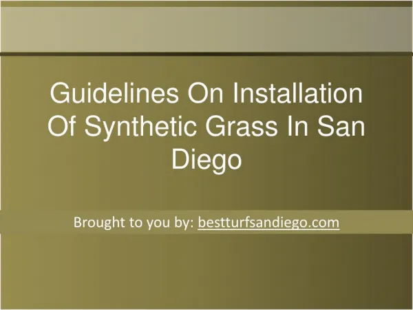 Guidelines On Installation Of Synthetic Grass In San Diego