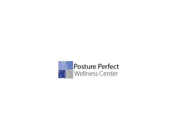Posture Perfect Wellness Center - Chiropractor & Pain Manage