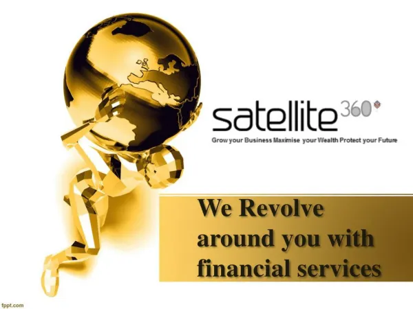 we revolve around you with financial services