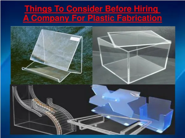 Things To Consider Before Hiring A Company For Plastic Fabri