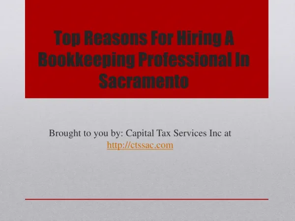 Top Reasons For Hiring A Bookkeeping Professional In Sacrame