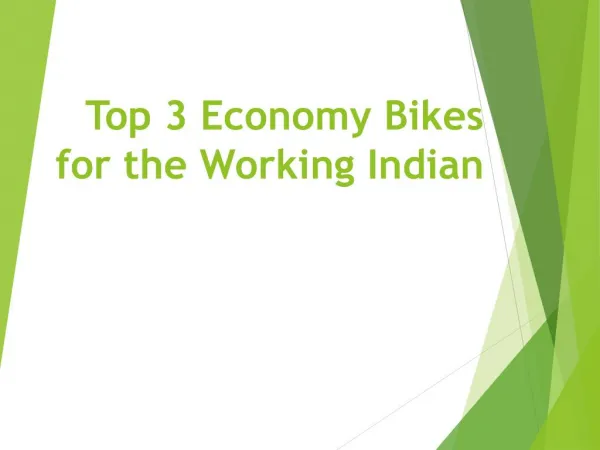 Top 3 Economy Bikes for Working Indian