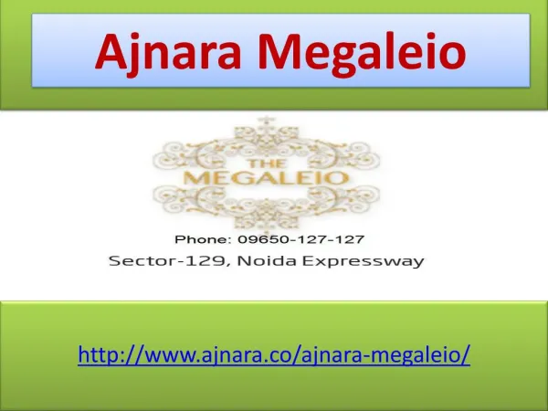 Ajnara Megaleio Commercial and Apartments
