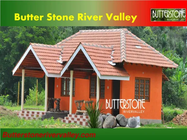 Sakleshpur Homestay- Butter Stone River Valley