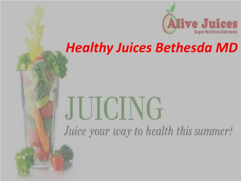 healthy juices bethesda md