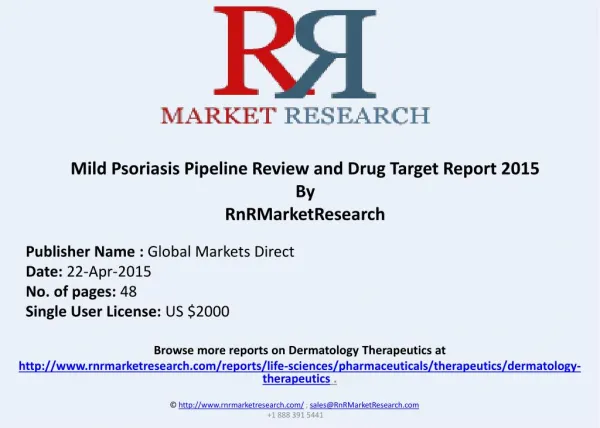 Mild Psoriasis Pipeline Review and Drug Target Report 2015