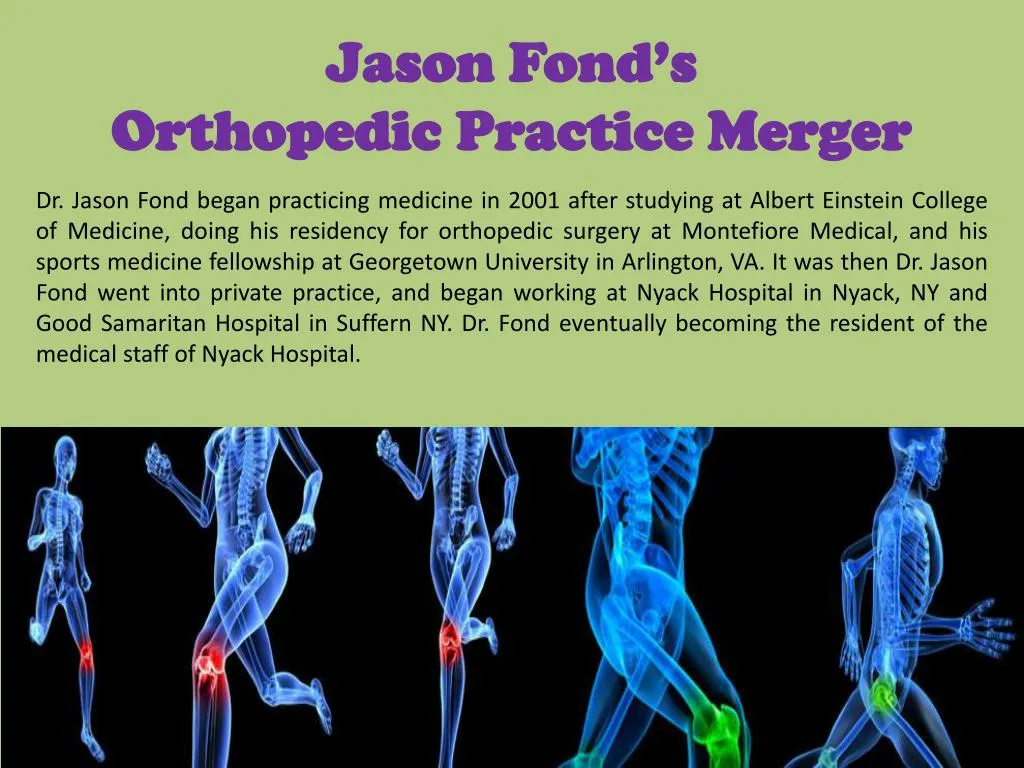 jason fond s orthopedic practice merger