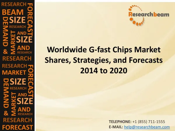 Worldwide G-fast Chips Market Shares 2014 to 2020