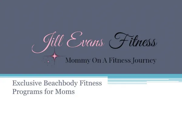 Jill Evans Fitness - Exclusive Beachbody Fitness Programs