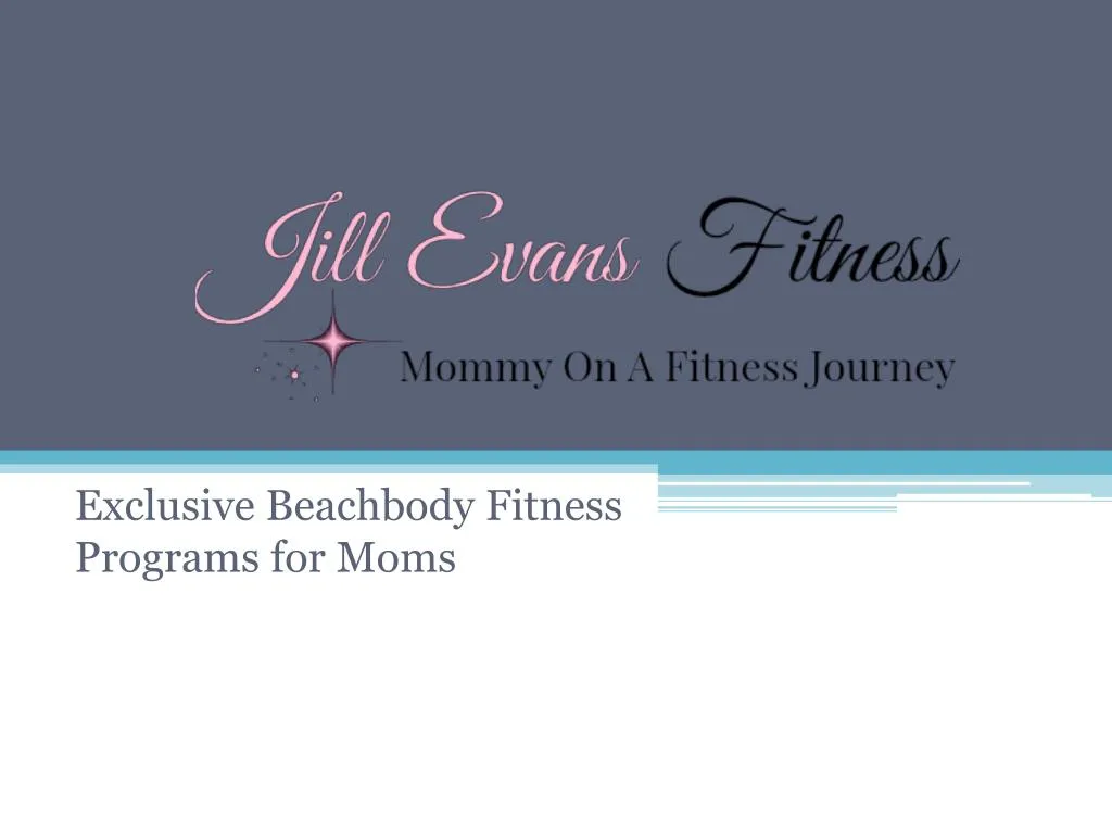 exclusive beachbody fitness programs for moms