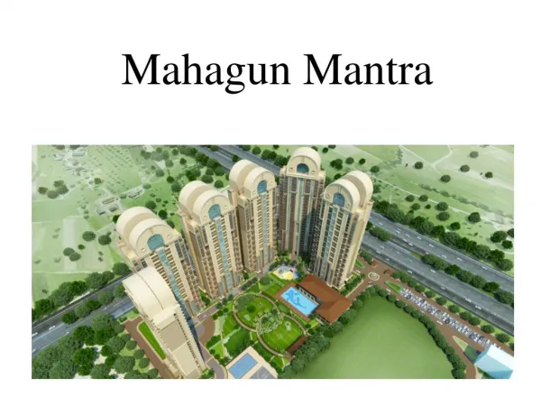 Mahagun Mantra - 9582211311