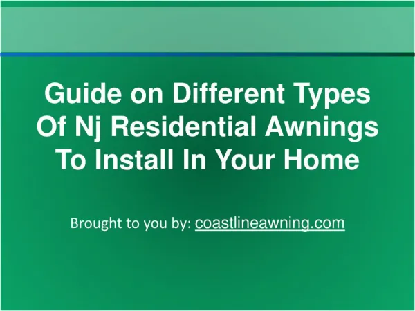 Guide on Different Types Of Nj Residential Awnings To Instal