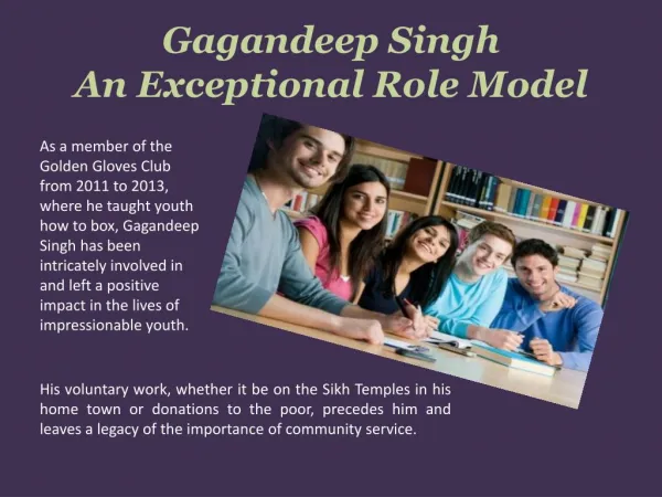Gagandeep Singh - An Exceptional Role Model
