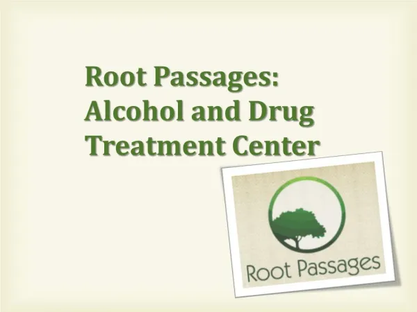 Root Passages Alcohol and Drug Treatment Center