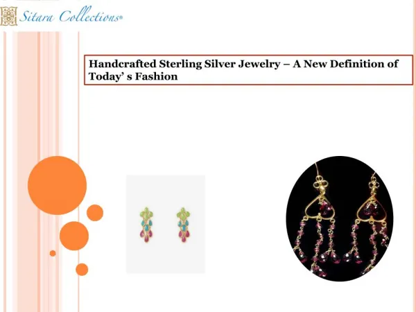 Handcrafted Sterling Silver Jewelry – A New Definition of To