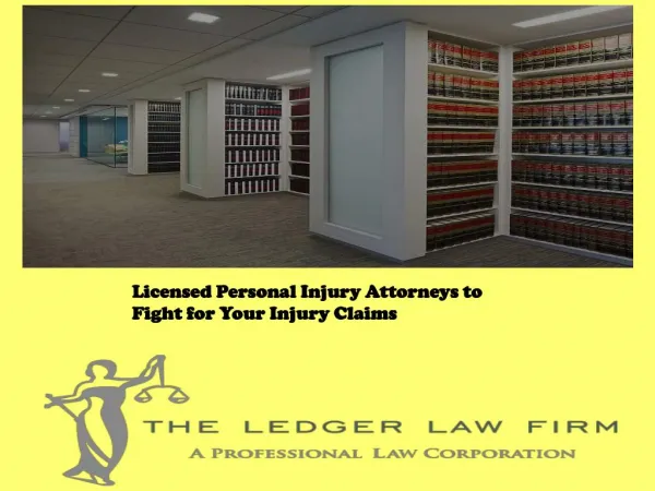 Licensed Personal Injury Attorneys to Fight for Your Injury