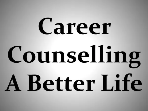 Career Counselling A Better Life