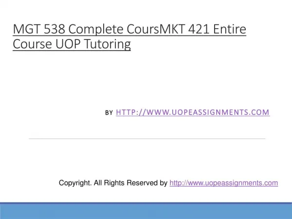 MKT 421 Entire Course UOP Tutoring