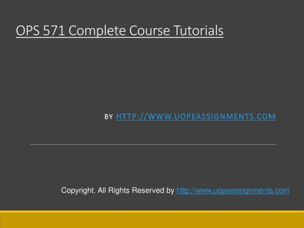 OPS 571 Complete Course Tutorials