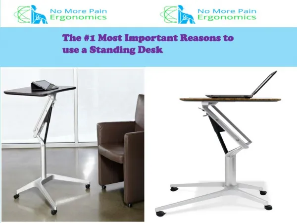 The #1 Most Important Reasons to use a Standing Desk