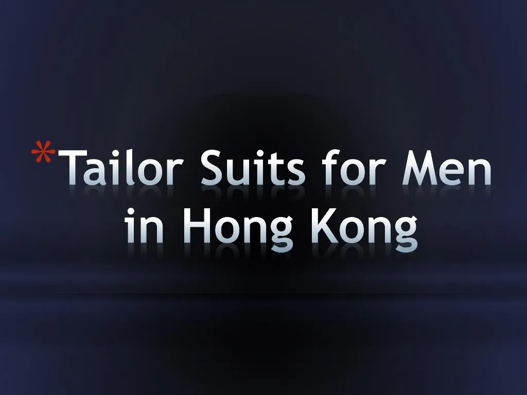 tailor suits for men in hong kong