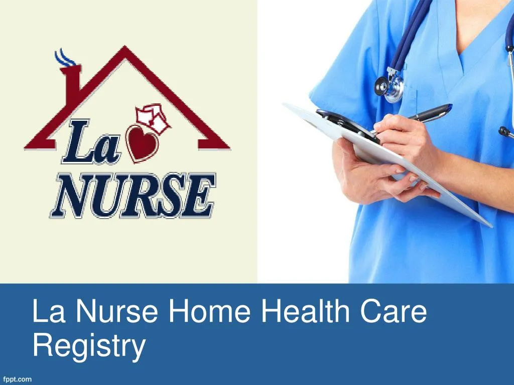 la nurse home health care registry