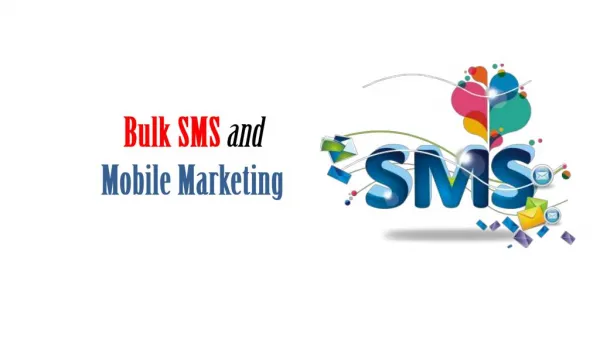 Bulk SMS and Mobile Advertising