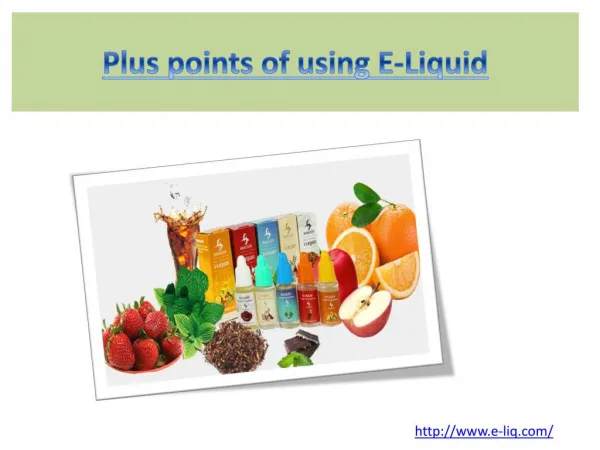 Plus points of using E-Liquid