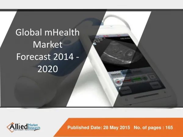 Global mHealth Market Forecast 2014 - 2020