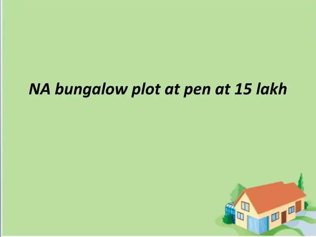 na bungalow plot at pen at 15 lakh