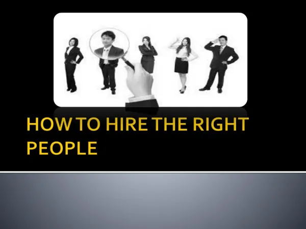 How to hire the right people
