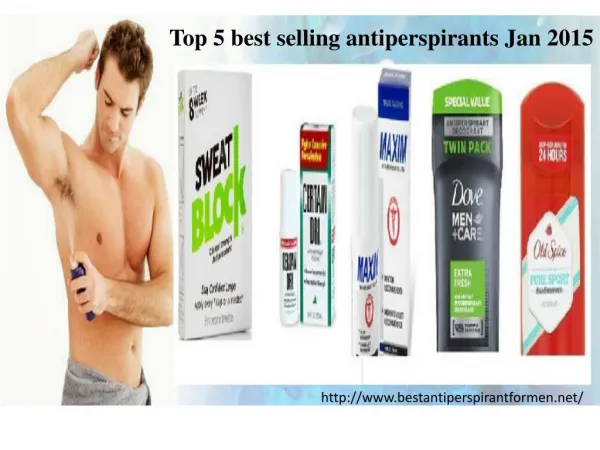 Top 5 best selling antiperspirants Jan 2015