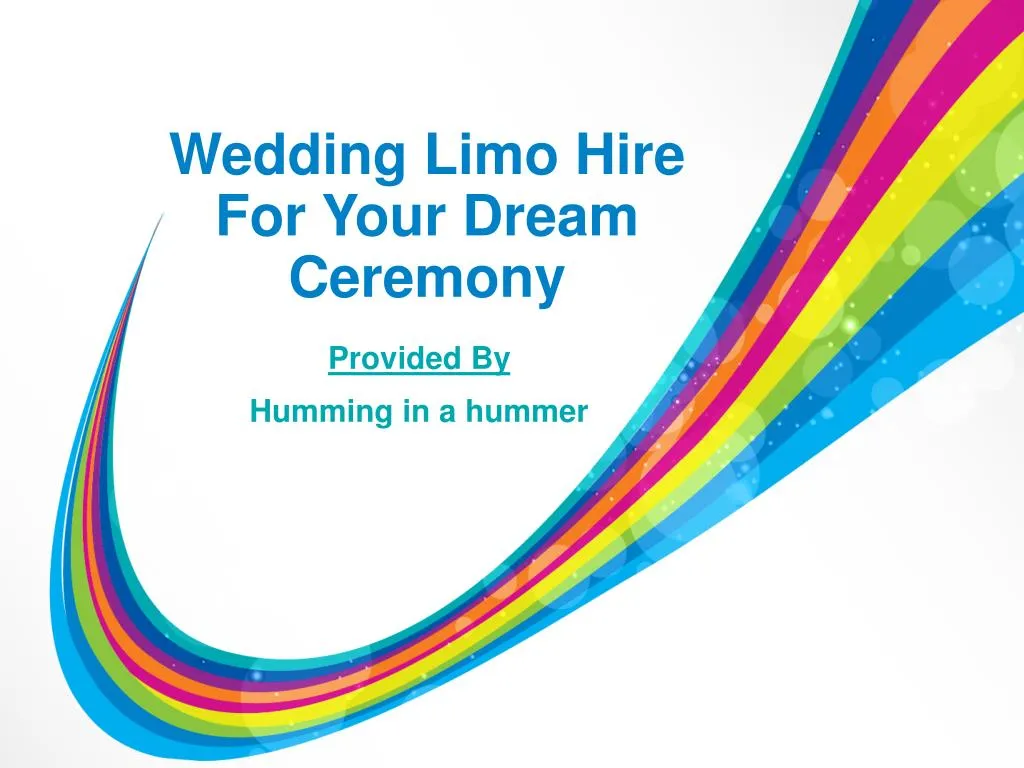wedding l imo h ire f or your dream c eremony