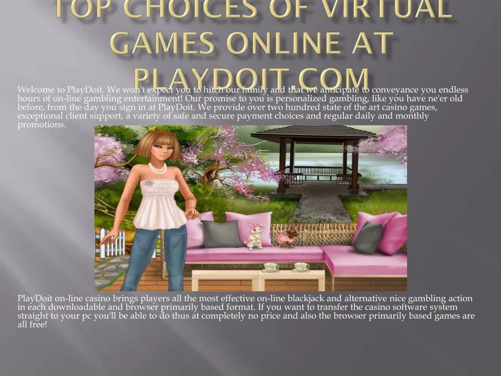 top choices of virtual games online at playdoit com