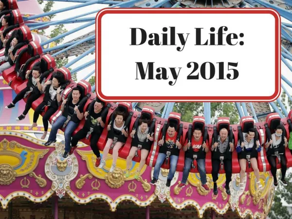 Daily Life: May 2015