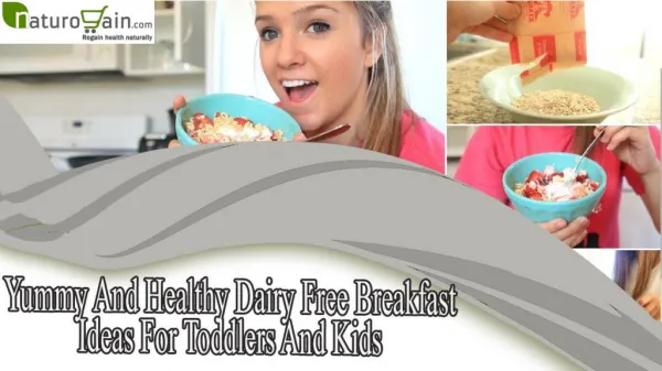 Yummy And Healthy Dairy Free Breakfast Ideas For Toddlers An