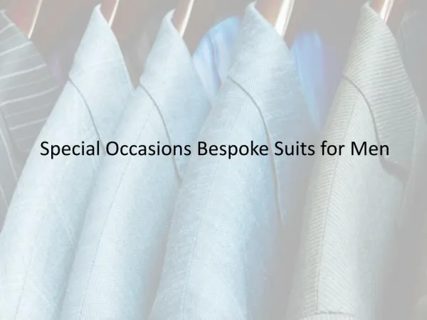 Special Occasions Bespoke Suits for Men