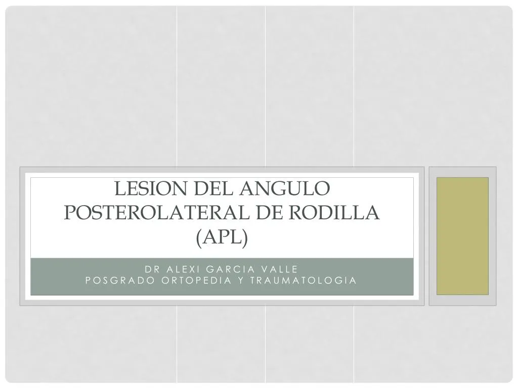 lesion del angulo posterolateral de rodilla apl