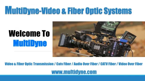 Multidyne - Video & Fiber optic transmission | Audio Over Fi