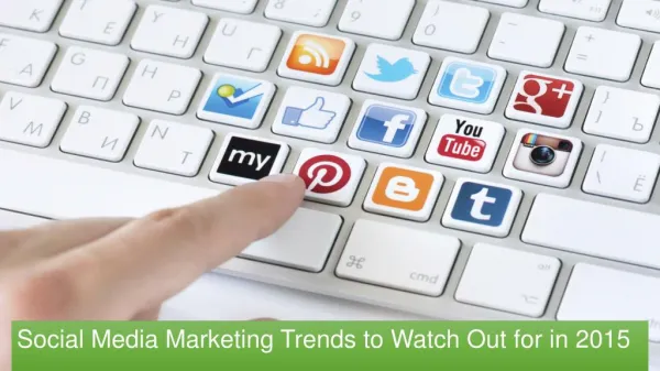 Social Media Marketing Trends 2015.