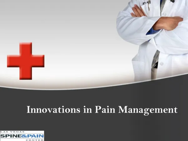 Innovations in Pain Management