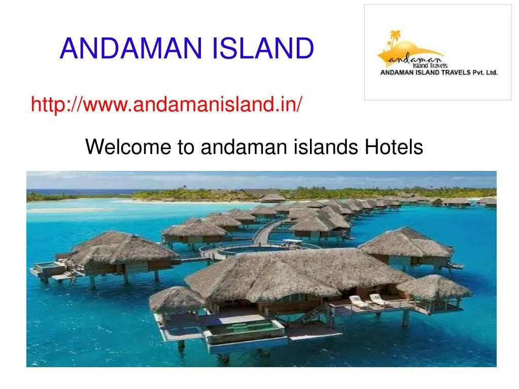 welcome to andaman islands hotels