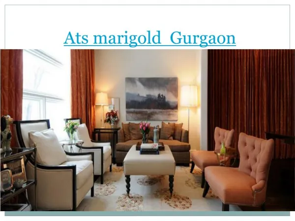 Ats marigold Gurgaon,flats in sector 89a gurgaon