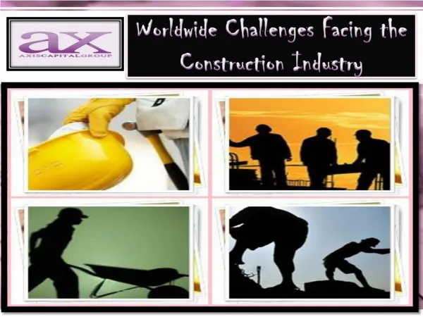 Worldwide Challenges Facing the Construction Industry