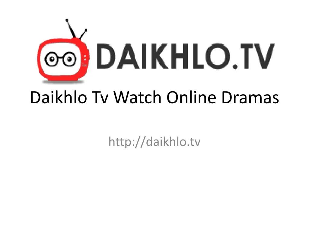 daikhlo tv watch online dramas