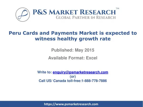 Peru Cards and Payments Market is expected to witness health